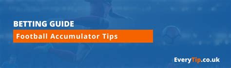 football acca tips|Daily Football Accumulator Tips .